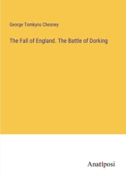 The Fall of England. The Battle of Dorking 3382124564 Book Cover