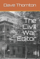 The Civil War Editor B08KJQ4CJH Book Cover