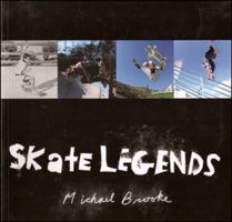 Skate Legends 1587540150 Book Cover
