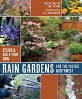 Rain Gardens for the Pacific Northwest 168051041X Book Cover