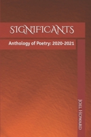 SIGNIFICANTS: Anthology of Poetry: 2020-2021 B09RG2CJFG Book Cover