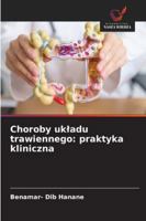 Choroby ukladu trawiennego: praktyka kliniczna (Polish Edition) 6203894613 Book Cover