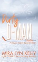 Dirty D-Man B0BYLPSQNF Book Cover