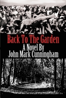 Back to the Garden 0595247113 Book Cover