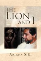 The Lion and I 1469132583 Book Cover