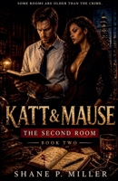 Katt & Mause The Second Room B0GZ4677CW Book Cover
