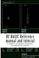 BC Basic Reference Manual and Tutorial 1517450675 Book Cover