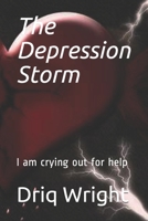 The Depression Storm: Every poem has a message, share and show the love. B08JDTR6MX Book Cover