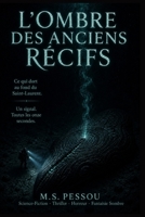 L'OMBRE DES ANCIENS RÉCIFS: LE RÉVEIL (French Edition) B0H2XDRM6P Book Cover