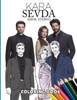 Kara Sevda Amor Eterno Coloring Book B08RL572YR Book Cover