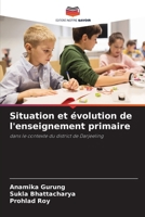 Situation et évolution de l'enseignement primaire 6207254473 Book Cover