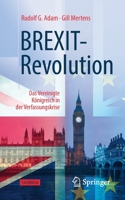 Die BREXIT-Revolution : Das Vereinigte K?nigreich in der Verfassungskrise 3658283653 Book Cover