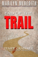 End of the Trail (Tempe Crabtree Mysteries) B087SFTC6K Book Cover