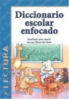 Diccionario Escolar Enfocado / in Focus School Dictionary: Lectura / Reading 1932554033 Book Cover