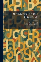 Beginners French Grammar 102532868X Book Cover