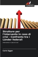 Strutture per l'intervento in caso di crisi - Confronto tra i Länder federali (Italian Edition) 6202335556 Book Cover