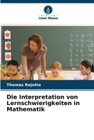 Die Interpretation von Lernschwierigkeiten in Mathematik 620598203X Book Cover