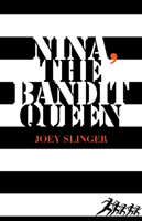 Nina, the Bandit Queen 1459701380 Book Cover