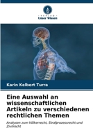 Eine Auswahl an wissenschaftlichen Artikeln zu verschiedenen rechtlichen Themen (German Edition) 6206662470 Book Cover