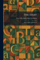 The Essay: How to Study and Write It 1025641000 Book Cover