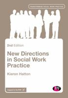 New Directions in Social Work Practice 0857258133 Book Cover