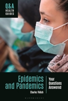 Epidemics and Pandemics: Your Questions Answered B0DBGN73K2 Book Cover