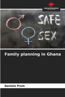 Family planning in Ghana 6206711722 Book Cover