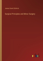Surgical Principles and Minor Surgery 3385453518 Book Cover