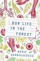 Notre vie dans les forêts 1925603784 Book Cover