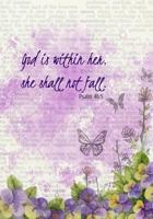 God Is Within Her - Psalm 46: 5 - A Christian Journal 1535110481 Book Cover
