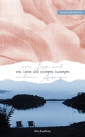 Von Liebe und anderen Auswegen (German Edition) 3752685697 Book Cover
