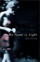 My Name Is Light 1582341826 Book Cover