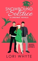 Snowbound at Solstice: A Christmas Novella 154408160X Book Cover