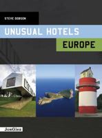 Unusual Hotels - Europe 2361950081 Book Cover