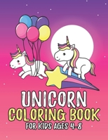 Unicorn Coloring Book for Kids Ages 4-8: Cute Princess Unicorns Gifts for Girls Kids on Birthday or for have fun 1695648064 Book Cover