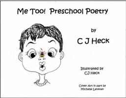 Me Too!: Preschool Poetry 0983932034 Book Cover