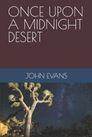 Once Upon a Midnight Desert 1791742246 Book Cover
