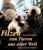 Filzen von Tieren aus aller Welt 3772519628 Book Cover