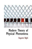 Modern Theory of Physical Phenomena 1022123521 Book Cover