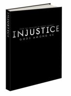 Injustice: Gods Among Us: Prima Official Game Guide 080416116X Book Cover