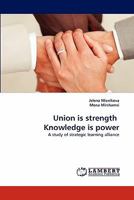 Union Is Strength Knowledge Is Power 3838394291 Book Cover