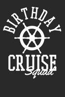 Notebook: Birthday Cruise Squad Ruled 6x9 120 Pages 1692726447 Book Cover