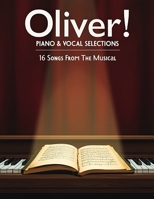 Oliver! Piano & Vocal Selections: 16 Songs from the Musical B0FCCV2FV8 Book Cover
