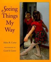 Seeing Things My Way 0807572969 Book Cover
