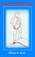 GunControl=PeopleControl 1418414972 Book Cover