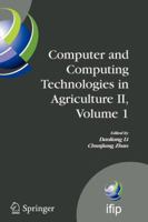 Computer and Computing Technologies in Agriculture II, Volume 1: The Second IFIP International Conference on Computer and Computing Technologies in ... and Communication Technology, 293) 1441954937 Book Cover