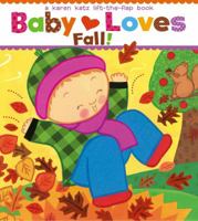 Baby Loves Fall!: A Karen Katz Lift-the-Flap Book 1442452099 Book Cover