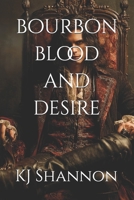 Bourbon Blood and Desire B0FS7X67HM Book Cover