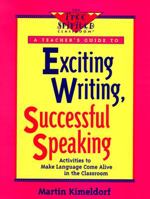 Exciting Writing, Successful Speaking: Activities to Make Language Come Alive 0915793652 Book Cover