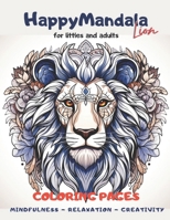 Happy Mandala - Lion: Coloring Book B0CDNKX2BR Book Cover